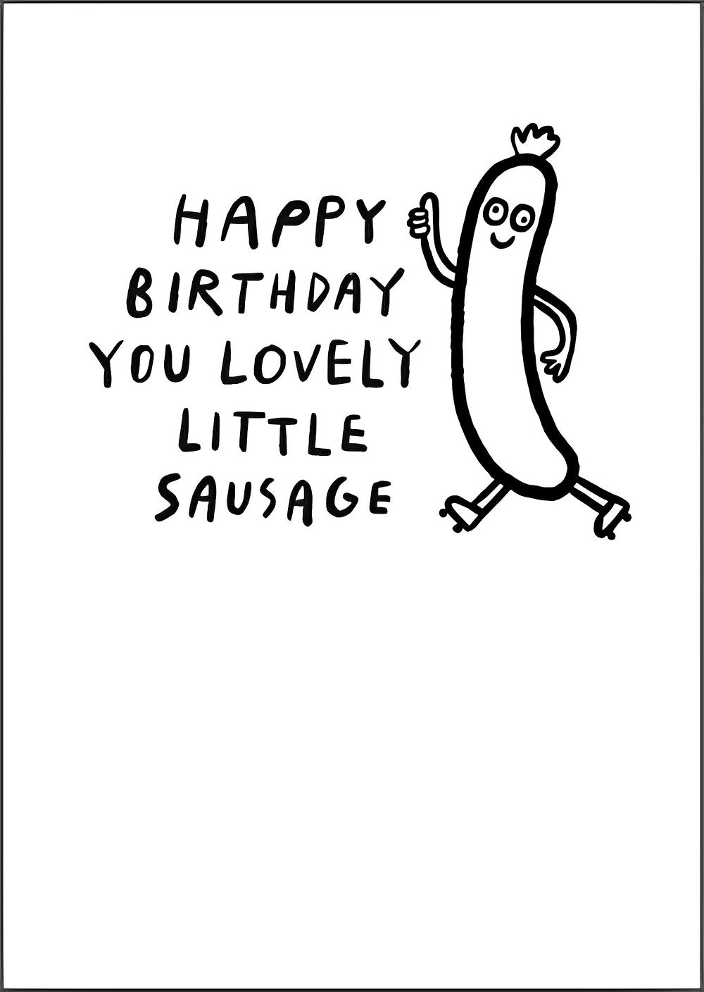 Lovely Little Sausage Funny Birthday Card by penny black