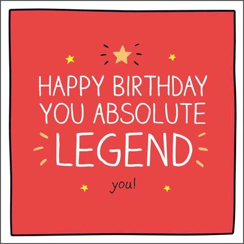 You Absolute Legend Happy Jackson Birthday Card - Penny Black
