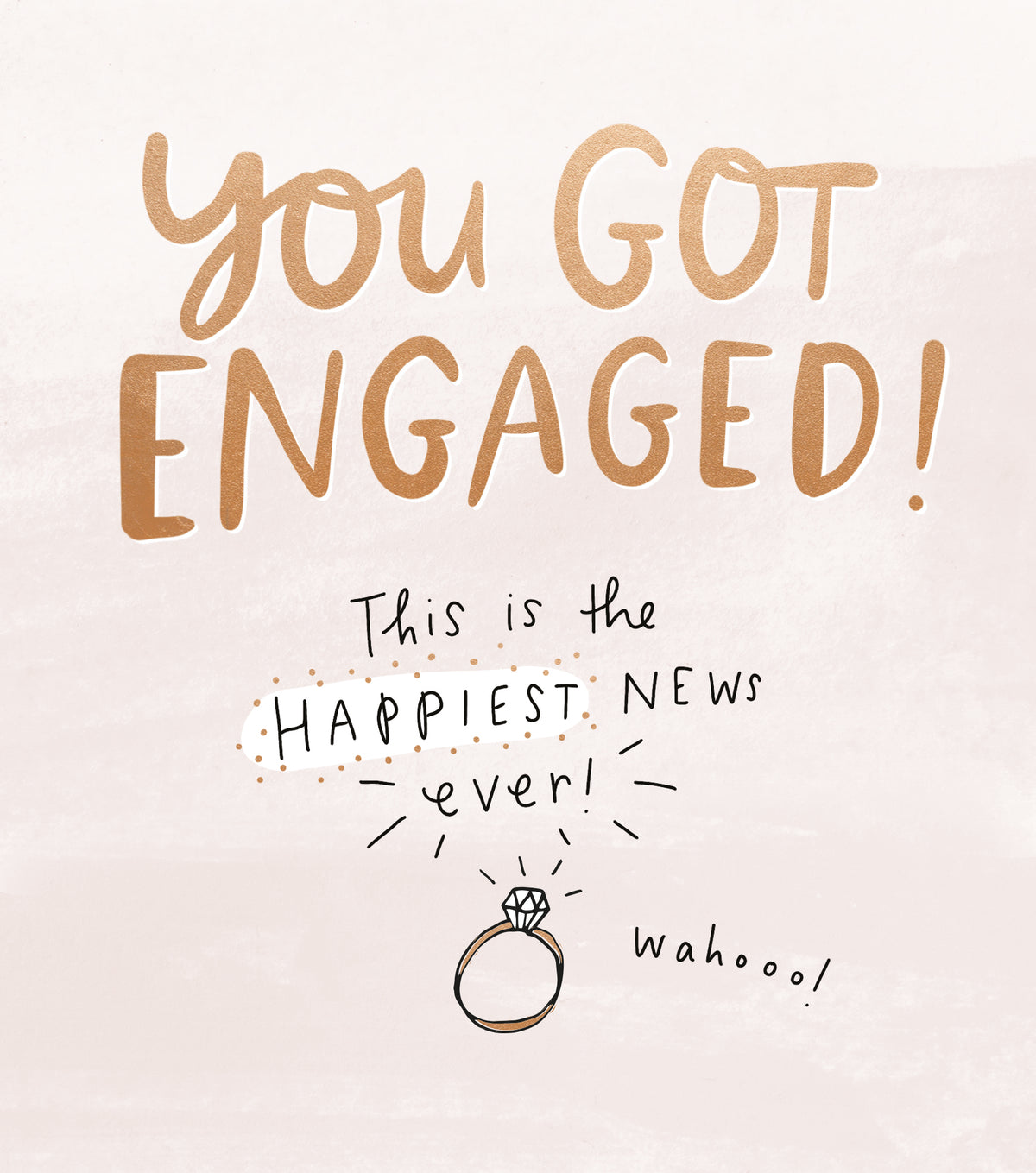 You Got Engaged Happiest News Ever Engagement Card from Penny Black
