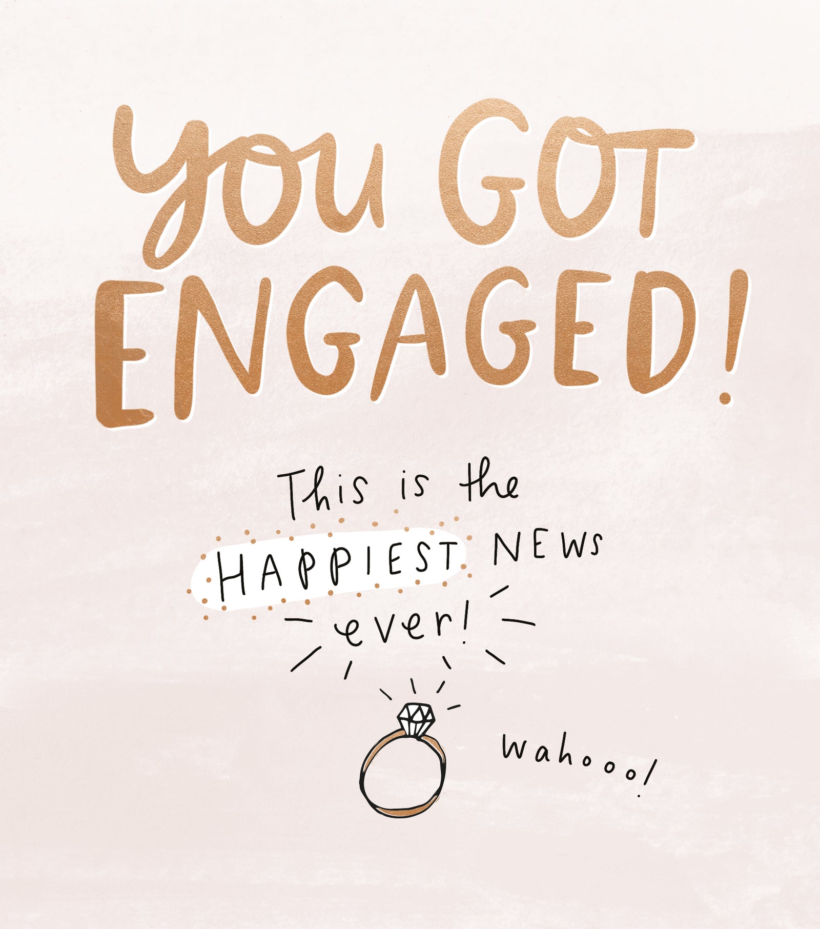 You Got Engaged Happiest News Ever Engagement Card from Penny Black
