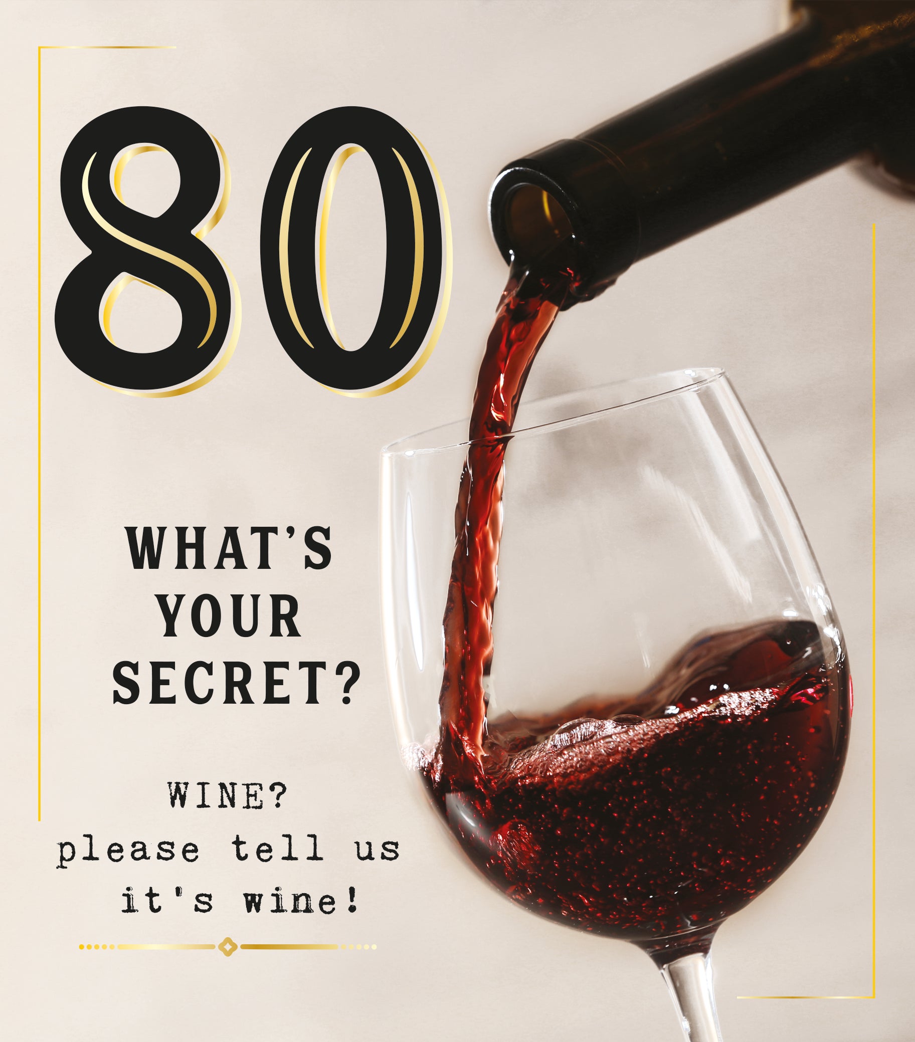 80 What's Your Secret Wine Funny Birthday Card from Penny Black