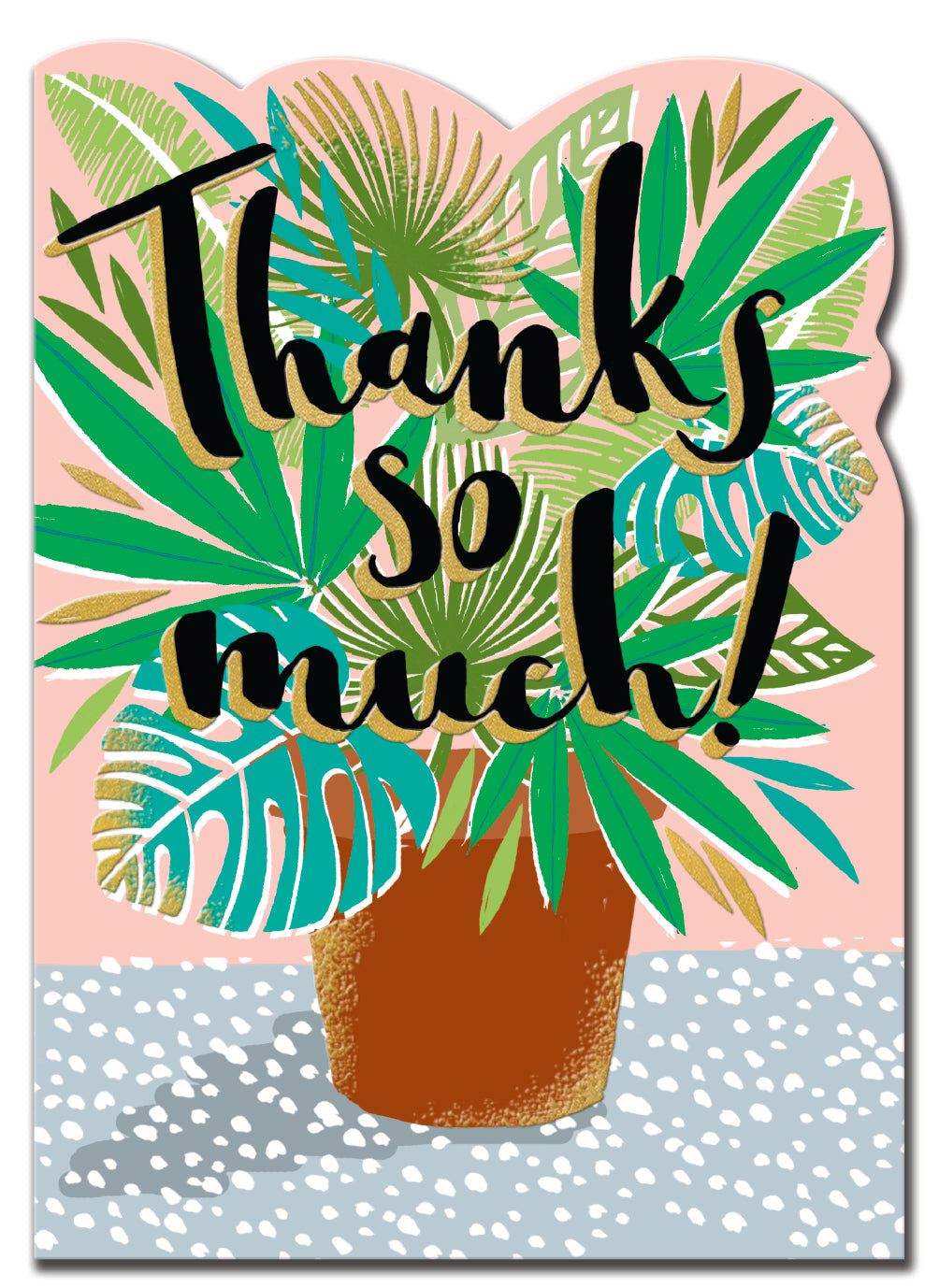 Thanks So Much Tropical Plant Pot Cut-out Card from Penny Black