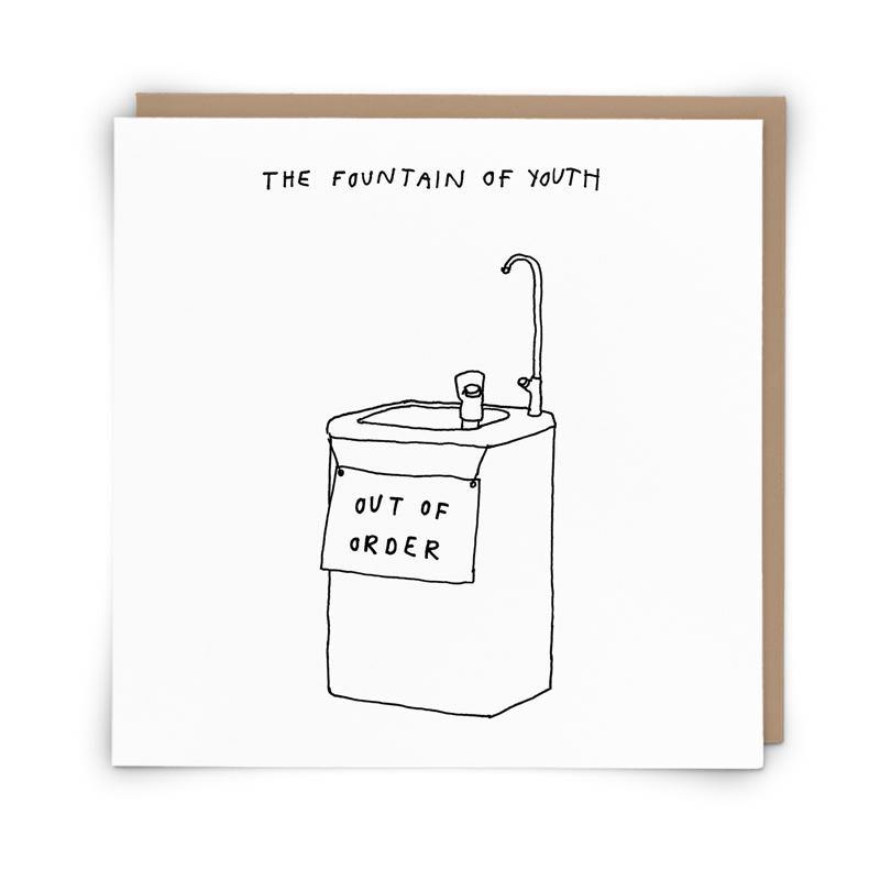 The Fountain Of Youth Funny Birthday Card - Penny Black