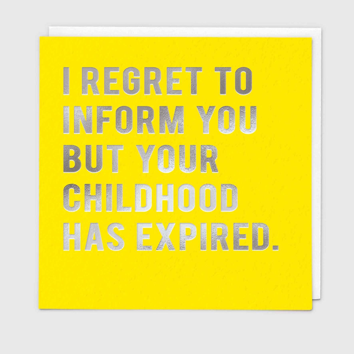 Your Childhood Has Expired Funny Card - Penny Black