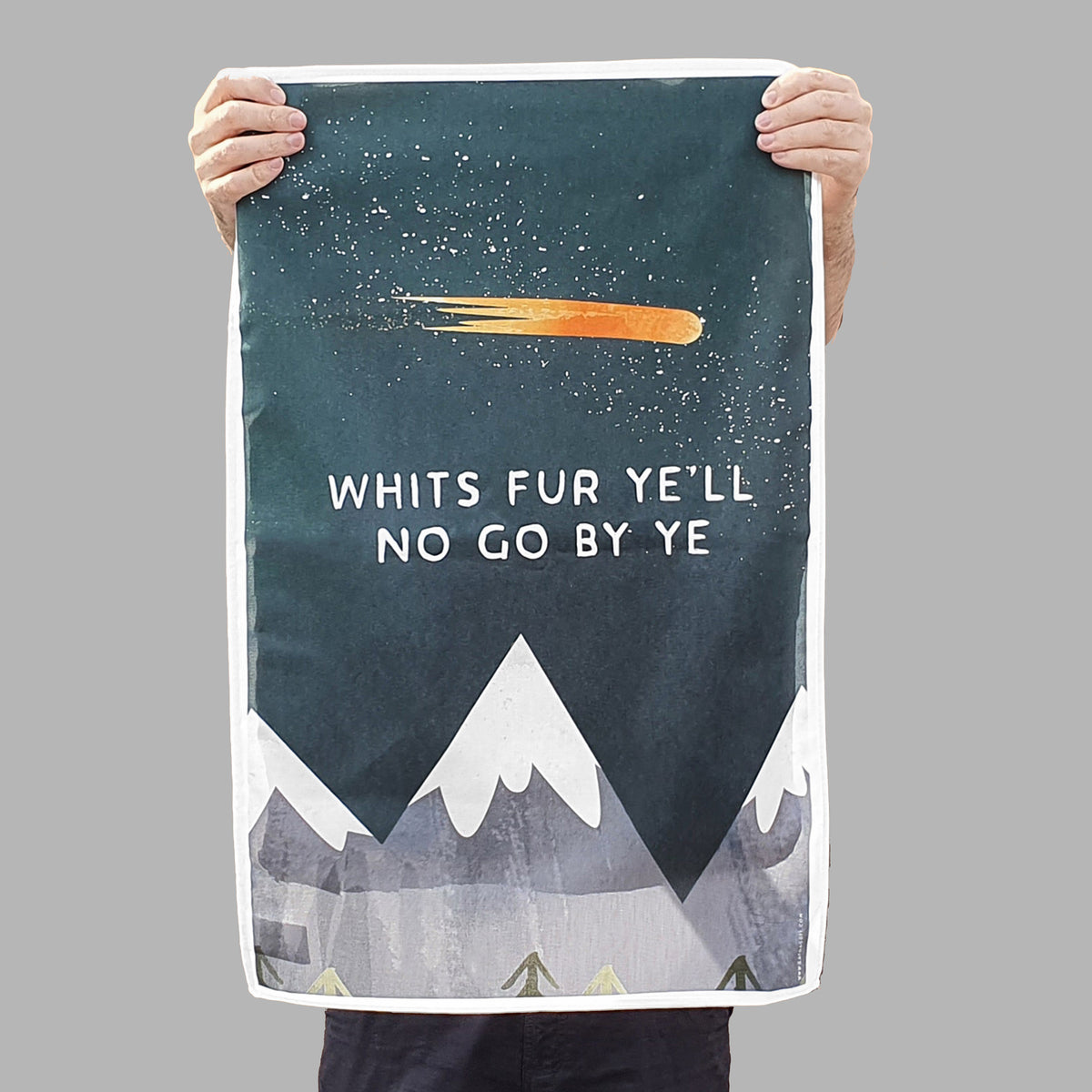 Whit&#39;s Fur Ye&#39;ll No Go By Ye Scottish Tea Towel