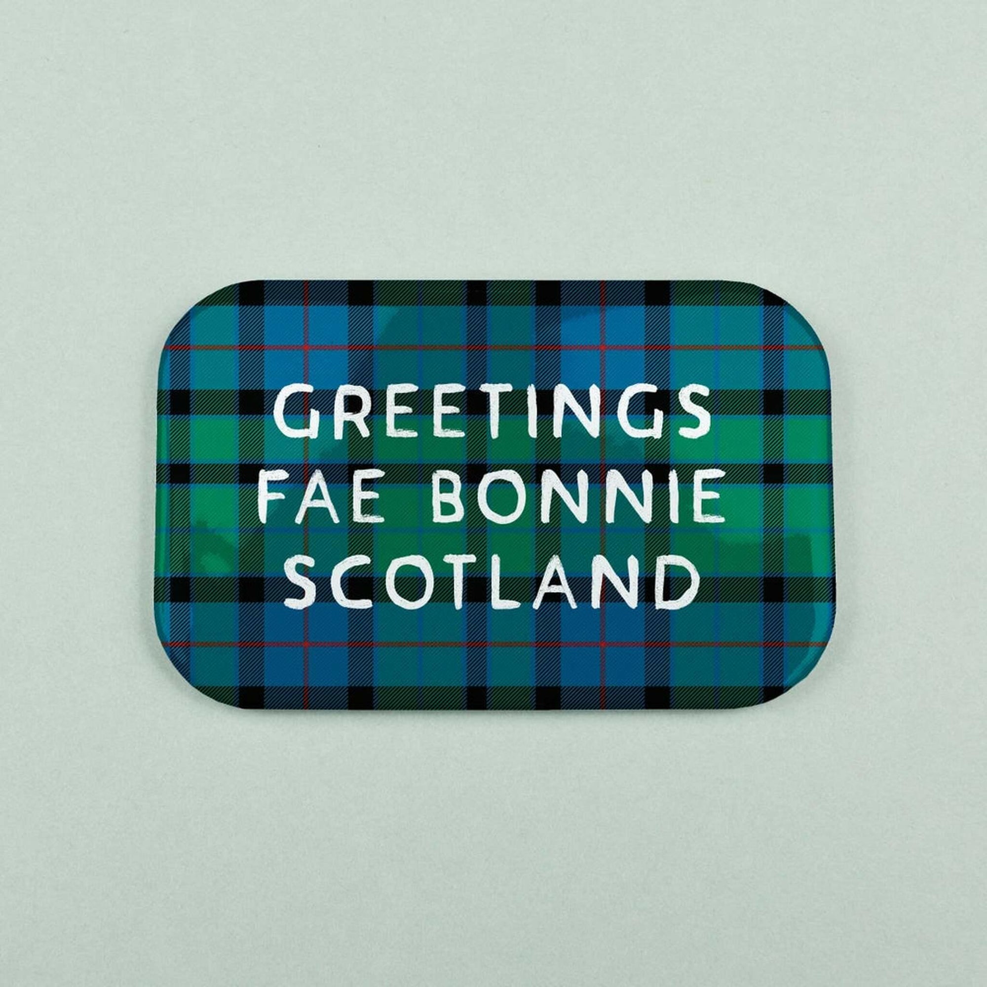 Greetings Fae Bonnie Scotland Magnet - Penny Black
