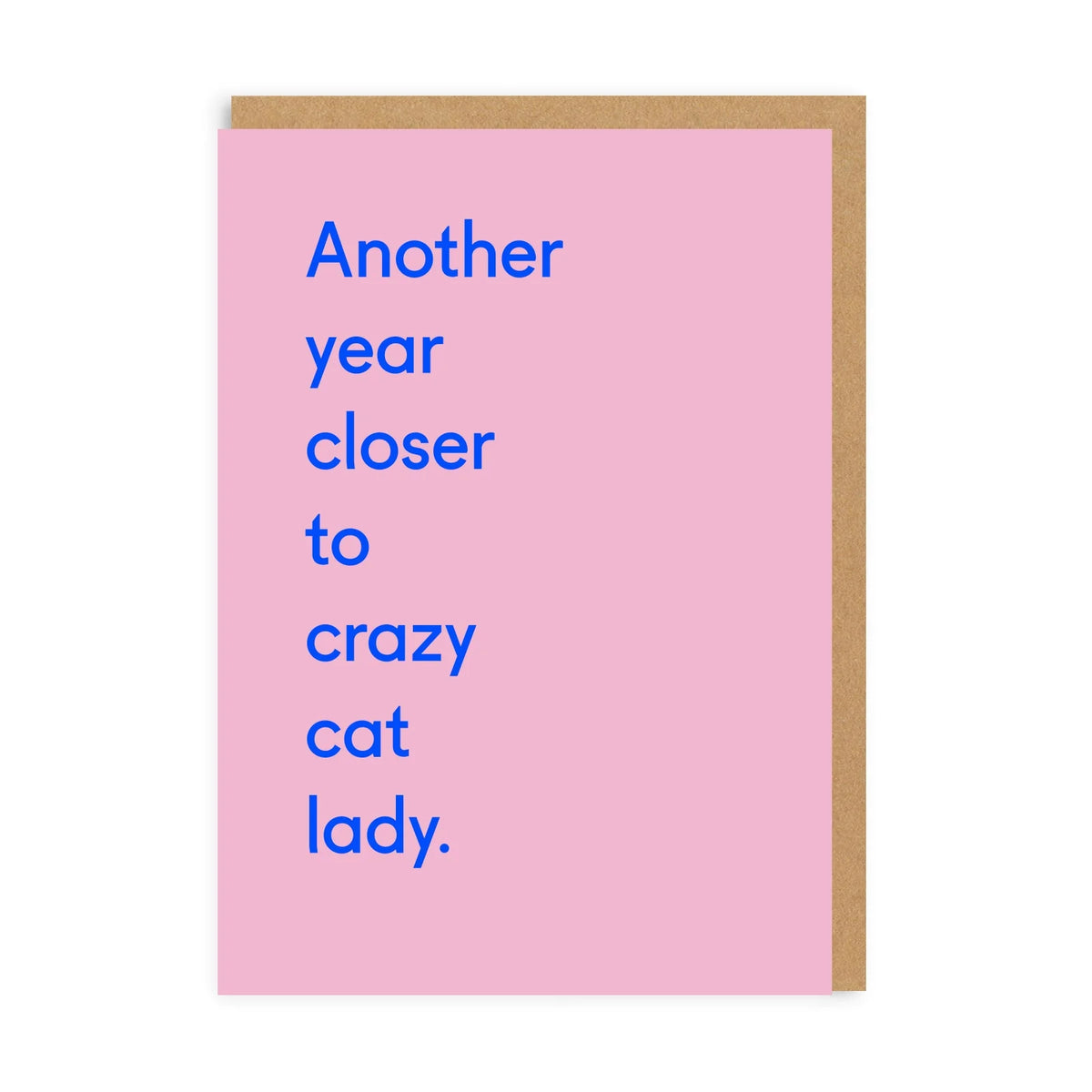 Closer To Crazy Cat Lady Funny Card